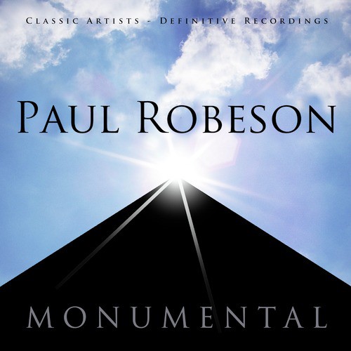 Monumental - Classic Artists - Paul Robeson