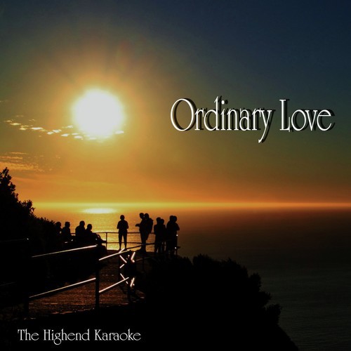 Ordinary Love - 1