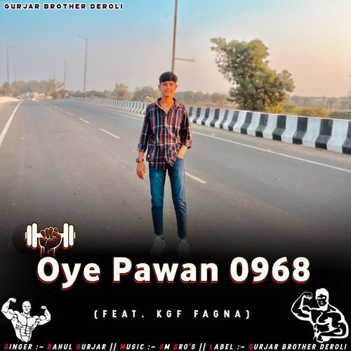 Oye Pawan 0968