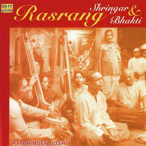 Rasrang - Shringar N Bhakti - Pt. Bhimsen