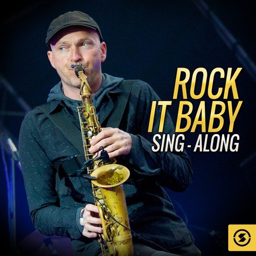 Rock it Baby Sing - Along