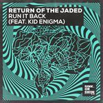 Run It Back (feat. Kid Enigma) [Extended Mix] (Extended Mix)
