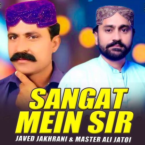 Sangat Mein Sir