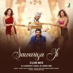 Sawariya Ji (Club Mix)