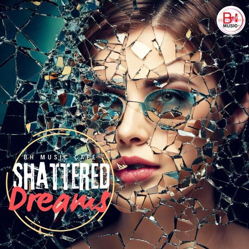 Shattered Dreams