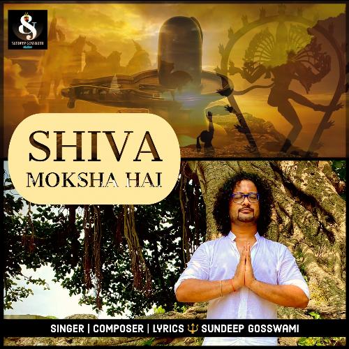 Shiva Moksha Hai (The Divine Light)