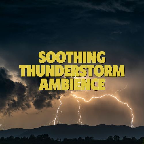 Soothing Thunderstorm Ambience: Deep Relaxation with Heavy Rain and Distant Thunder