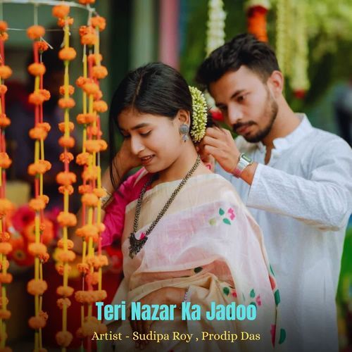 Teri Nazar Ka Jadoo