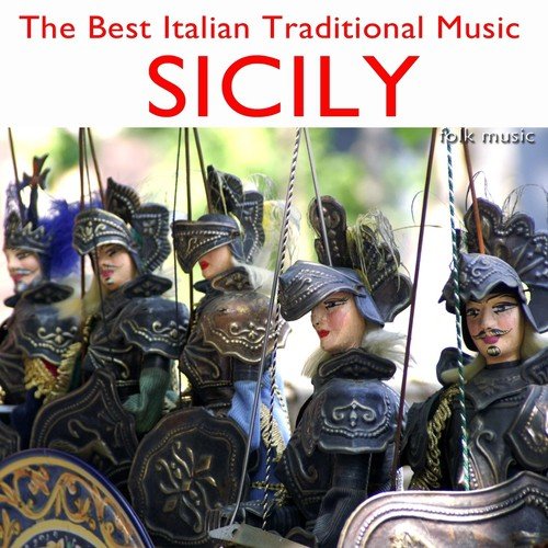 The Best Italian Traditional Music: Sicily (Folk Music)