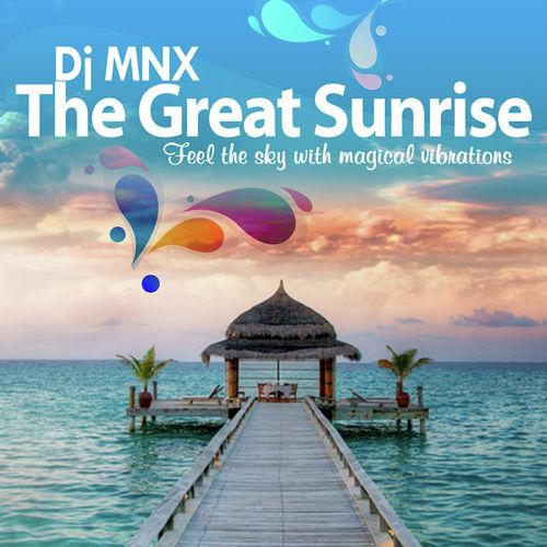 The Great Sunrise (Happy Sutra Lounge from India)