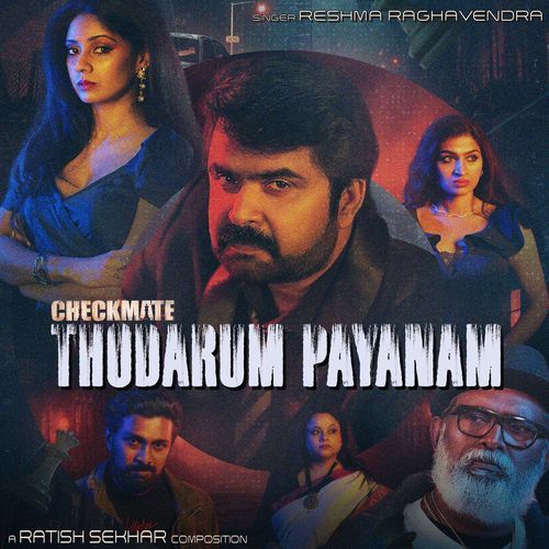 Thodarum Payanam (From "Checkmate")