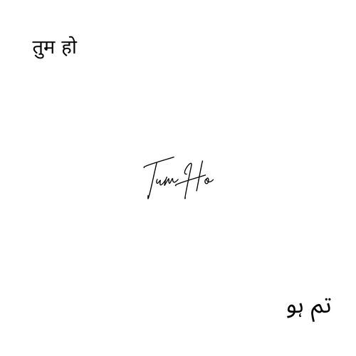 Tum Ho