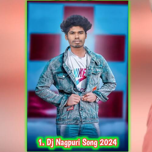 1. Dj Nagpuri Song 2024