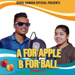 A For Apple B For Ball (Nagpuri)-QjsgAxdlUlo