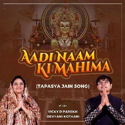 Aadi Naam Ki Mahima (Jain Tapasya Song)-Bj8CfENaUlU