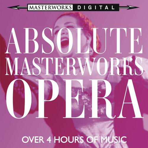 Absolute Masterworks - Opera