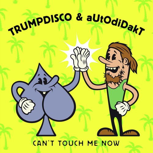 Can't Touch Me Now (Kroyclub Remix)