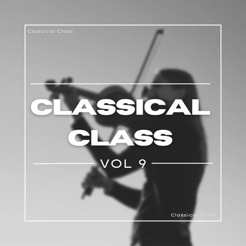 Classical Class Vol 9