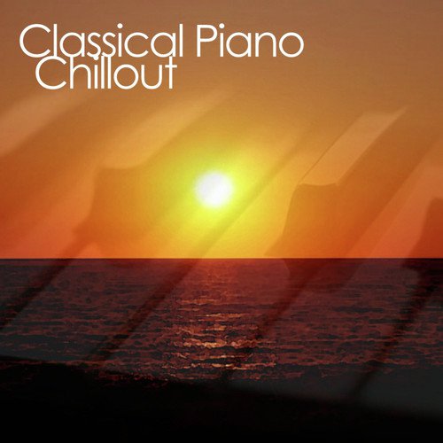 Classical Piano Chillouts