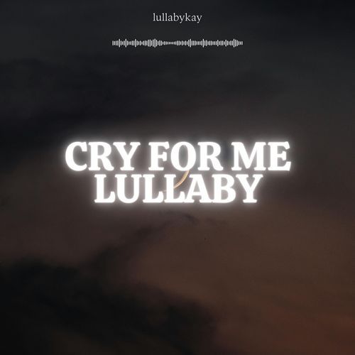 Cry for Me