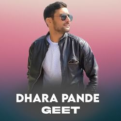 Dhara Pande Geet-Mz8YSAJpVXo