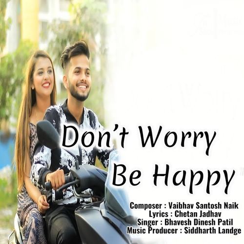 Dont Worry Be Happy