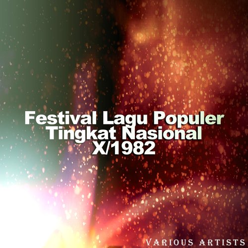 Festival Lagu Populer Tingkat Nasional X / 1982_poster_image