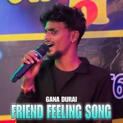 Friend Feeling Song