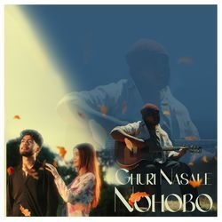 Ghuri Nasale Nohobo