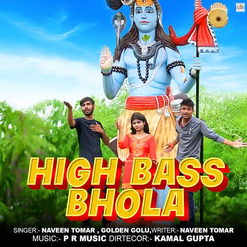 High Bass Bhola