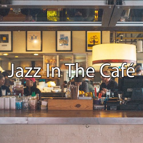 Jazz In The Café