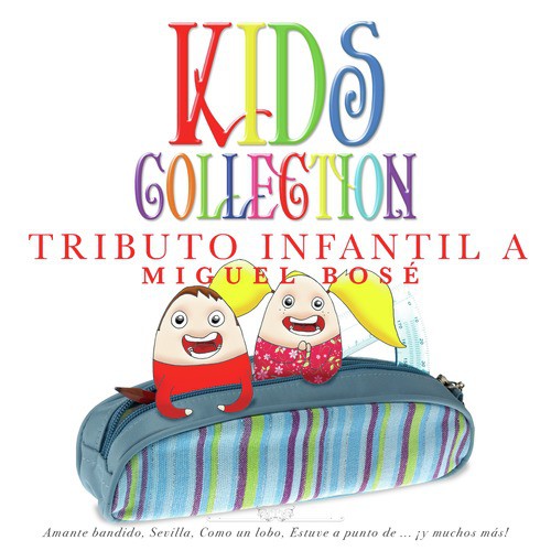 Kids Collection - Tributo Infantil a Miguel Bosé