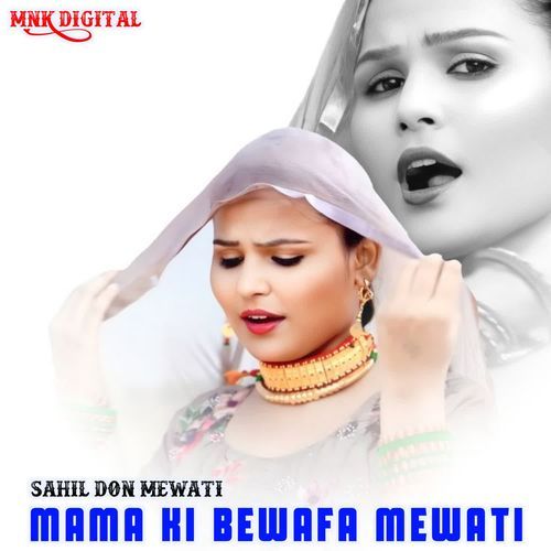 MAMA KI BEWAFA MEWATI