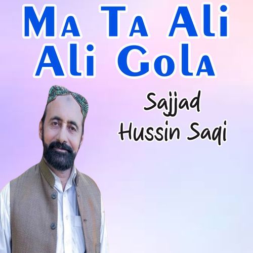 Ma Ta Ali Ali Gola