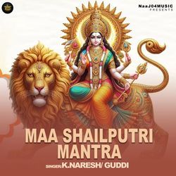 Maa Shailputri Mantra