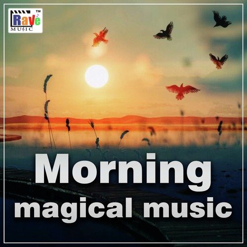 Morning Magical Music