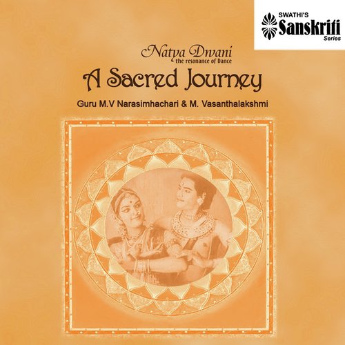 Natya Dwani - A Sacred Journey, Vol. 1