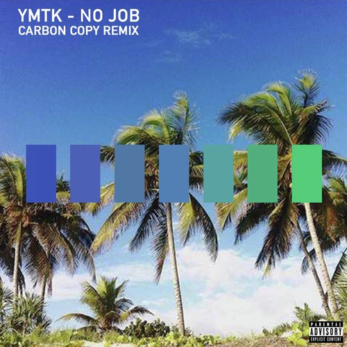 No Job (Carbon Copy Remix) - Single