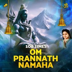 Om Prannath Namaha - 108 Times-KCMBfA5pRAI