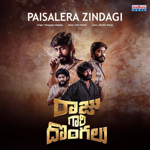 Paisalera Zindagi (From "Raju Gari Dongalu")