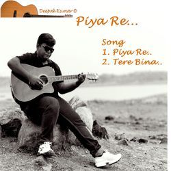 Tere Bina by Deepak Kumar