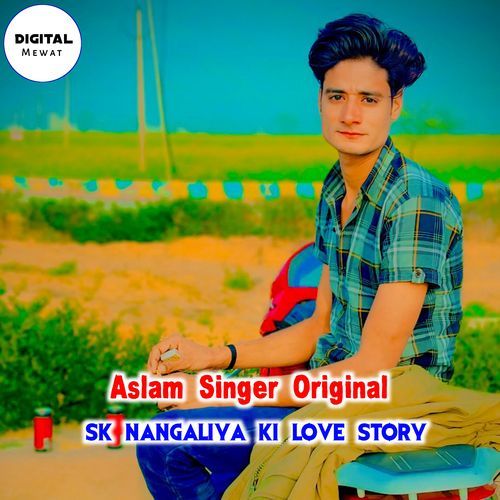 SK Nangaliya Ki Love Story