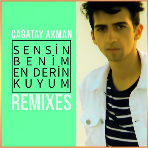 Sensin Benim en Derin Kuyum (Remixes)_poster_image