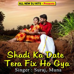 Shadi Ka Date Tera Fix Ho Gya-HgAAQDleUVw