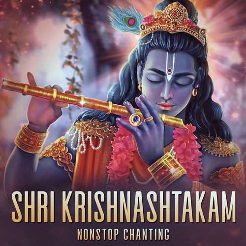 Shri Krishnashtakam (Non-Stop Chanting)