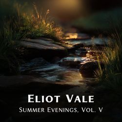 Summer Evenings, Vol. V