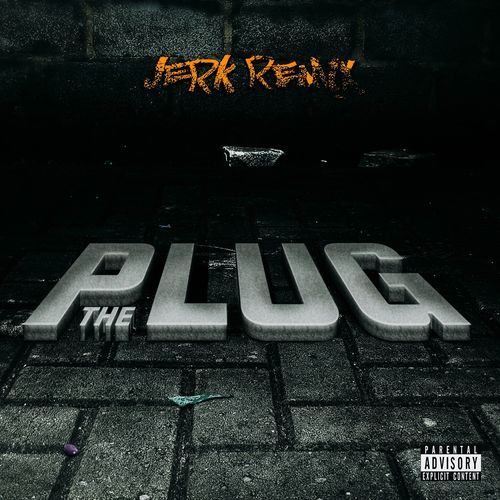 THE PLUG (JERK REMIX)