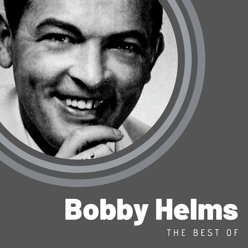 The Best of Bobby Helms