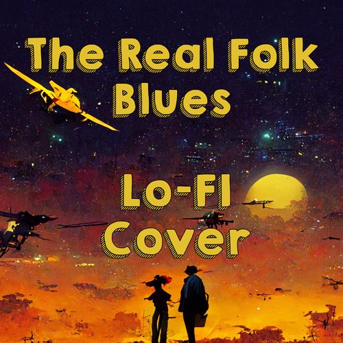 The Real Folk Blues LoFi Cover (from Cowboy Bebop)