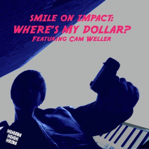 Where's My Dollar (Drk Braex Version)